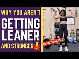 5 Reasons You're NOT Building Muscle | Strength Training For Women MISTAKES!