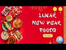 Lunar New Year Food Talking Flashcards