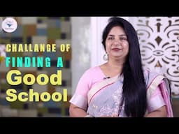 How to find a good school for kids?