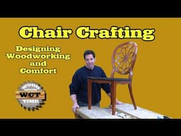 Chair Crafting : A Journey into Design, Woodworking, and Comfort!