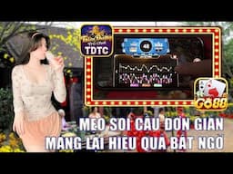 Game bài đổi thưởng go88 - Những mẹo chơi tài xỉu go88 đầu năm làm sao cho chuẩn nhất, lụm ngay 10m