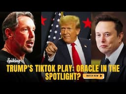 🚀 Trump's TikTok Play: Oracle in the Spotlight? 🔥