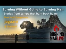 Burning Without Going to Burning Man