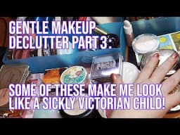 Gentle makeup collection declutter & reviewing ALL of my makeup 2023 pt 3