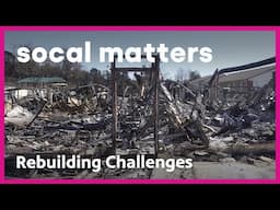 School Destroyed in the CA Wilfires Facing Unique Challenges | SoCal Matters | PBS SoCal