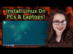 Install Linux On PCs & Laptops