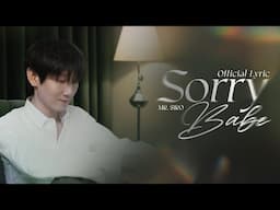 MR. SIRO | Sorry Babe | Official Lyric