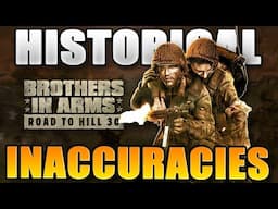 Correcting Every Historical Inaccuracy in Brothers in Arms: Road to Hill 30