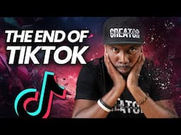 BREAKING NEWS: TikTok is Shutting Down - What Creators NEED to Do Before Jan 19th