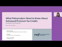 What Policymakers Need to Know About Enhanced Premium Tax Credits