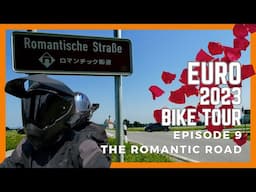 Motorcycle Tour of Europe 2023 | Episode 9 | Innsbruck to Augsburg | 🌹The Romantic Road 🇦🇹🇩🇪