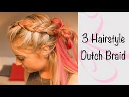 3 Hairstyle Dutch Braid