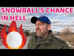 Snowball's Chance in Hell - An English Idiom that means IMPOSSIBLE