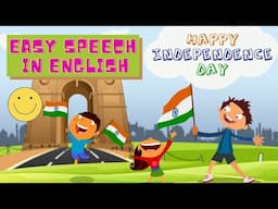 Independence Day Speech In English | August 15 Speech In English | Speech On Independence Day