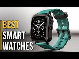 Top 10 Awesome Cheap Smart Watches!