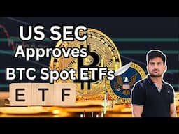 US SEC approves bitcoin ETFs