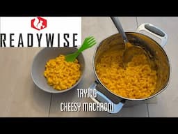 Trying READYWISE Cheesy Macaroni : Emergency Food Supply : 25 Year Shelf Life : Costco