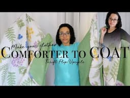 Making a Coat out of a Comforter | Thrift Flip/Upcycle