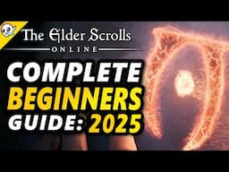 ESO - 2025 Complete Beginner's Guide!