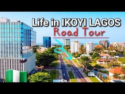 Life in Ikoyi Lagos, Nigeria, City Tour🚶‍♂️