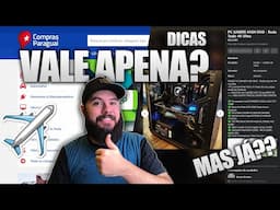 VENDENDO O MEU PC E FAZENDO UM PLANEJAMENTO - Dicas de Compras no Paraguai - EP 01