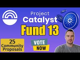 25 Cardano Community Proposals for Catalyst Fund 13 | ₳50M in Funding