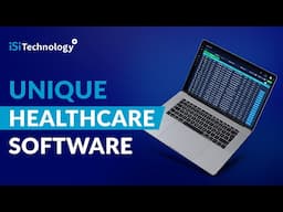 Why is Healthcare Software Development Unique? | ISI Technology