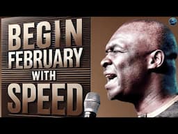 Begin February with Divine Acceleration! Secrets to Spiritual Speed | Apostle Joshua Selman