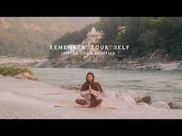 30 min Hatha Yoga by the Ganges River | Remember your Self