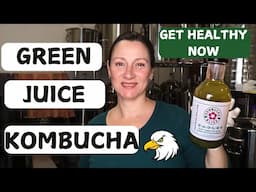 Green Juice Kombucha Recipe