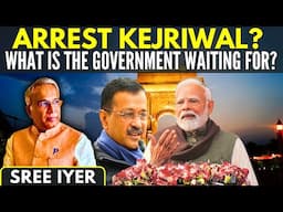 Why isn't Kejriwal back in jail? What prevents the Modi Government from arresting him now?