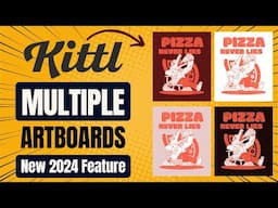 Kittl Multiple Artboards - Infinite Canvas, Create More Than One Page (Kittl New 2024 Feature)