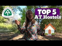 Top 5 Hostels on the Appalachian Trail