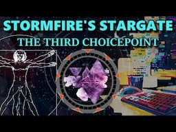 Stormfire's Stargate - The Third Choicepoint