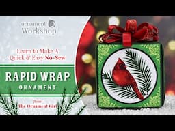 How to Make a No Sew Fabric Cube Ornament - Cardinal Rapid Wrap