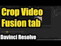 How to crop a video (Davinci Resolve, Fusion tab)