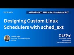 Mentorship Session: Designing Custom Linux Schedulers with sched_ext