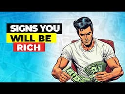 Telling Signs You Will Be Rich