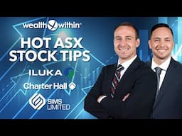 Hot ASX Stock Tips: Charter Hall, Sims Ltd & Iluka Resources