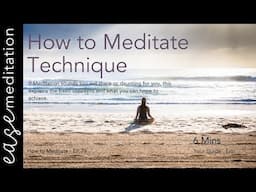 HQ - How to Meditate - Episode 79 - Ease Meditation