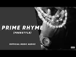 Riteshology - Prime Rhyme (Freestyle) (Official Music Audio) | Prod. John Fou