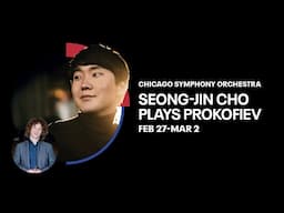 Seong-Jin Cho Plays Prokofiev