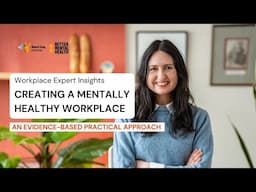 Creating a Mentally Healthy Workplace: An Evidence-Based Practical Approach