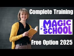 Magic School Tutorial For Teachers | 2025 Best Tools Focus