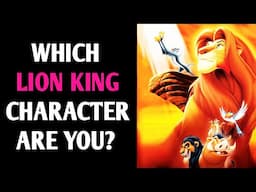 WHICH LION KING CHARACTER ARE YOU? QUIZ Personality Test - 1 Million Tests