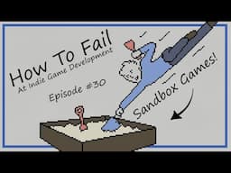 How To Fail At Sandbox Games