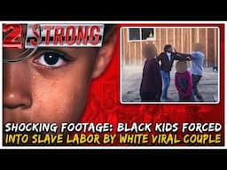 Shocking Footage: Black Kids Locked In Barn & Forced Into Slave Labor by White Viral Couple