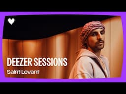 Saint Levant - Galbi I Deezer Sessions