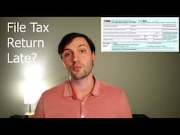 Filed Your Tax Return Late? What Penalties the IRS Might Assess