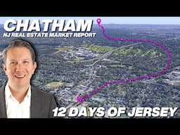 Chatham New Jersey Real Estate Market Report #Day9 #12DaysofJersey